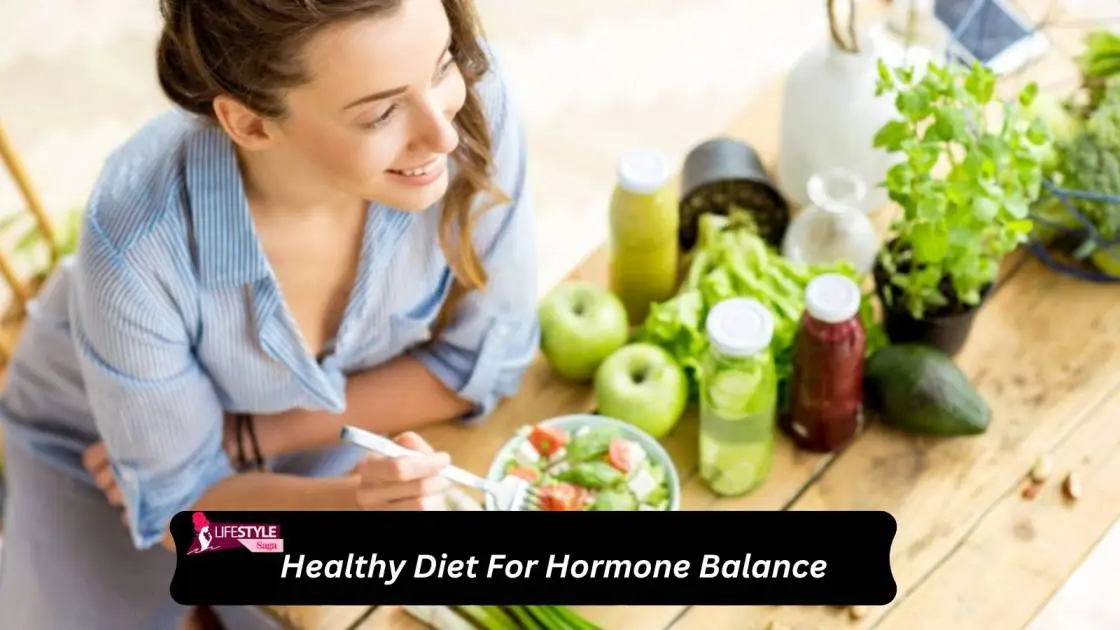 Healthy Diet For Hormone Balance​: Nutrition Strategies For 2025 Ways